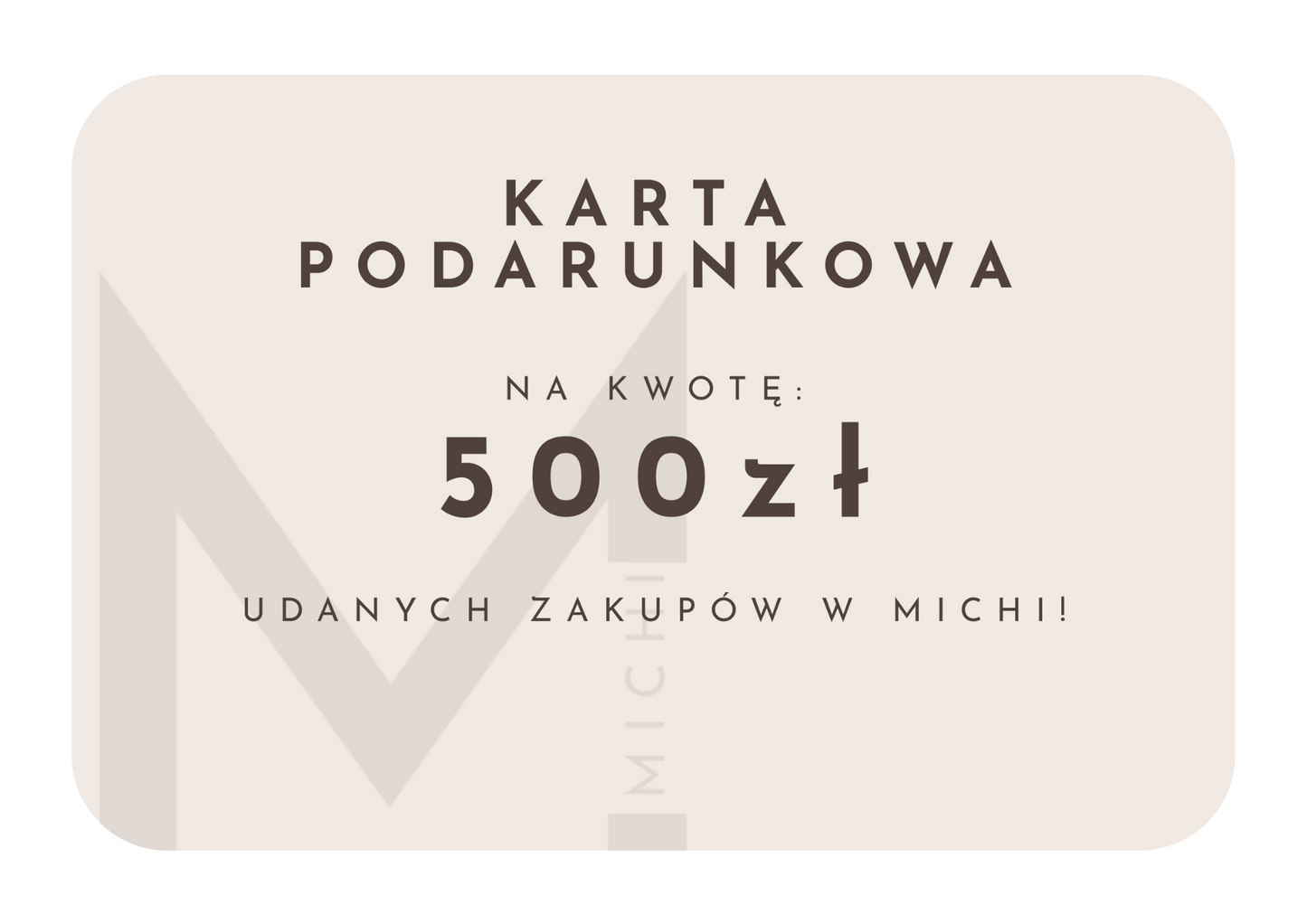M I C H I (karta podarunkowa)
